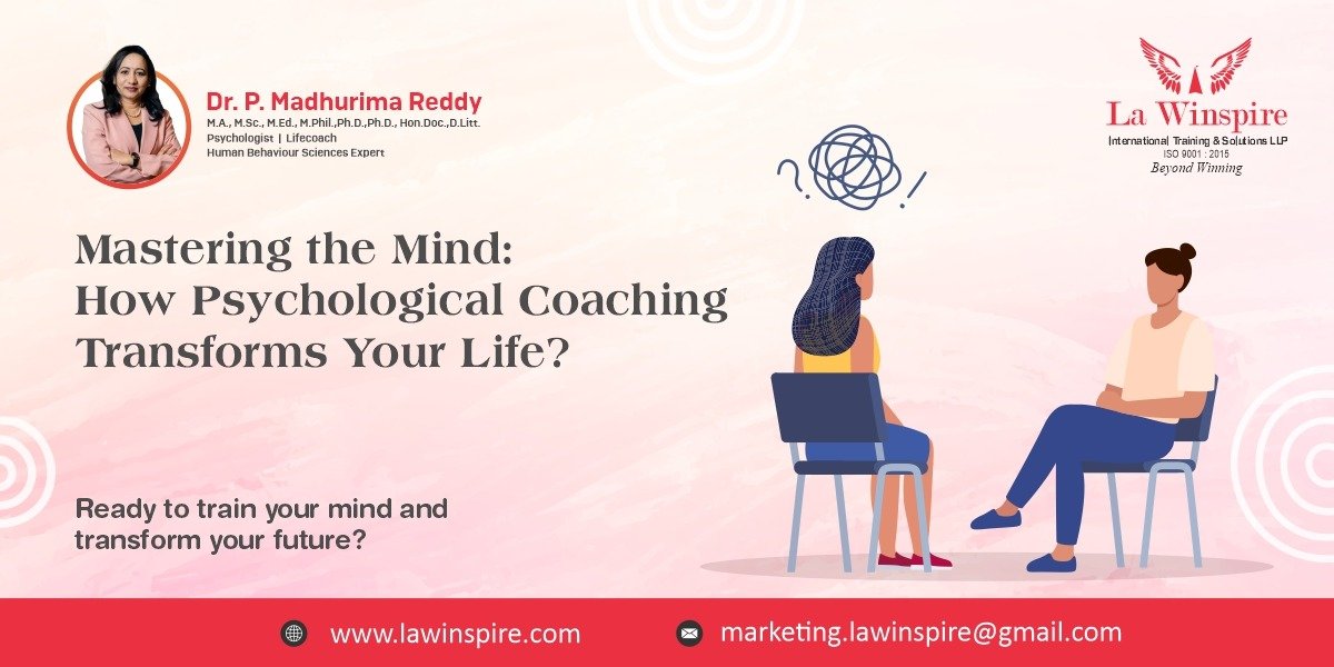 Mastering the Mind: How Psychological Coaching Transforms Your Life