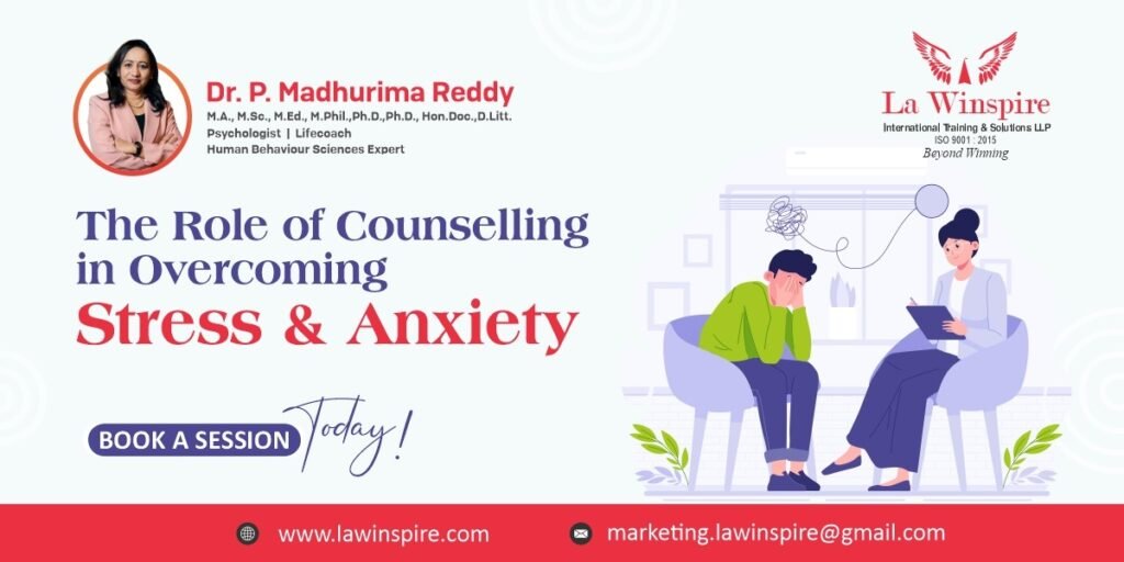 The Role of Counseling in Overcoming Stress & Anxiety